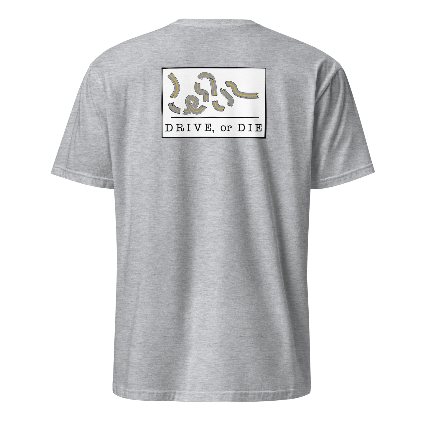 Drive or Die Tee